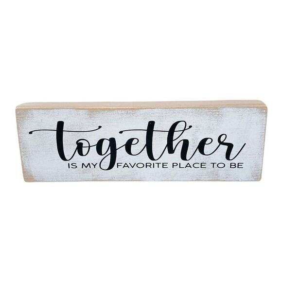 Together is My Favorite Place to Be Long Wood Sign - Picture 1 of 3